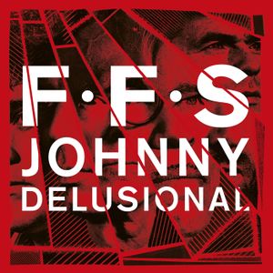 Johnny Delusional (Single)