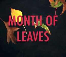 image-https://media.senscritique.com/media/000017659009/0/month_of_leaves.jpg