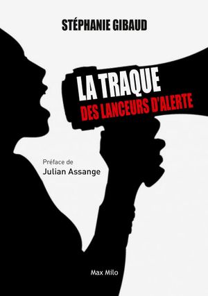 La Traque des lanceurs d'alerte