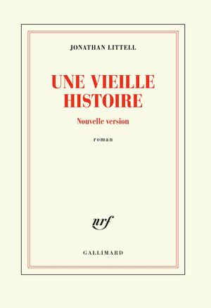 Une vieille histoire - Nouvelle version