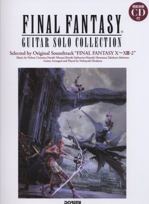 Final Fantasy Guitar Solo Collection: Selected by Original Soundtrack "FINAL FANTASY X~XIII-2"