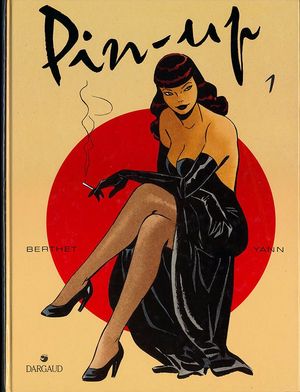 Pin-up, tome 1