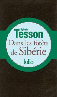 Dans les forêts de Sibérie by Sylvain Tesson - Audiobook 