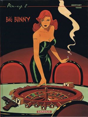 Big Bunny - Pin-Up, tome 8