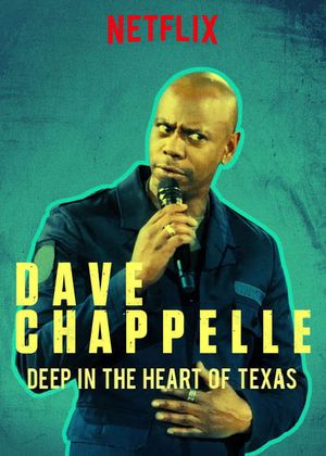 Dave Chappelle : Deep in The Heart of Texas