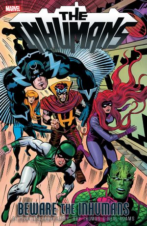 Inhumans: Beware The Inhumans