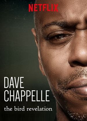 Dave Chappelle : The Bird Revelation