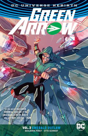 Emerald Outlaw - Green Arrow (Rebirth), tome 3