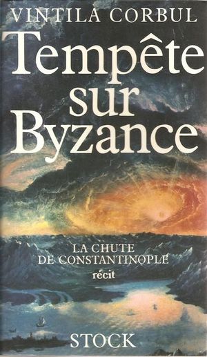 Tempête sur Byzance