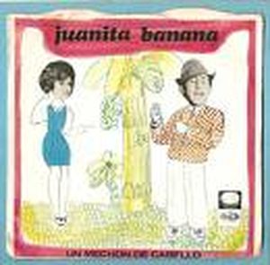 Juanita Banana / Un mechón de cabello (Single)