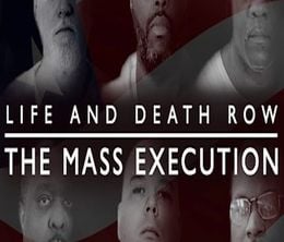 image-https://media.senscritique.com/media/000017666105/0/Life_and_Death_Row_the_Mass_Execution.jpg