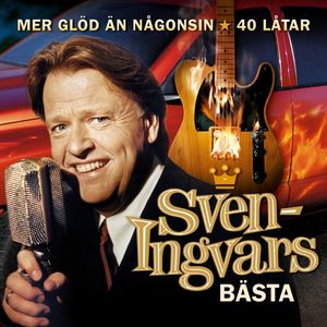 Mer glöd än någonsin: Sven-Ingvars bästa 1980-2002