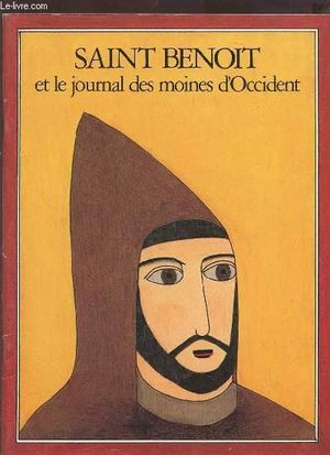 Saint Benoît et le journal des moines d'Occident
