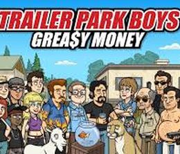 image-https://media.senscritique.com/media/000017667746/0/Trailer_Park_Boys_Greasy_Money.jpg