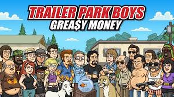 Trailer Park Boys: Greasy Money