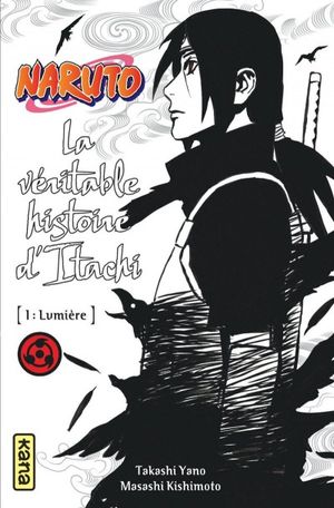 La véritable histoire d'Itachi - Naruto roman, tome 5