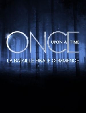 Once Upon a Time : La bataille finale commence