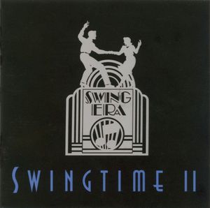 The Swing Era: Swingtime II
