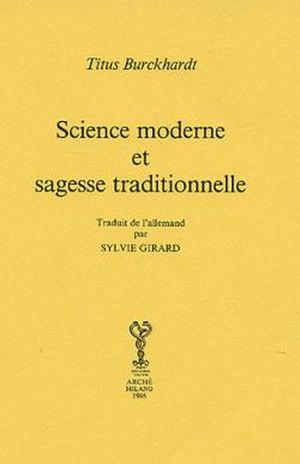 Science moderne et sagesse traditionnelle