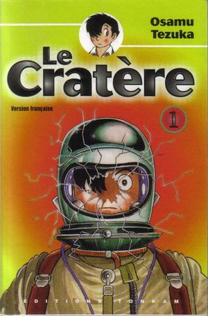 Le Cratère, tome 1