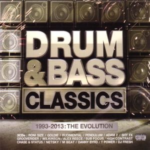 Drum & Bass Classics (1993-2013: The Evolution)