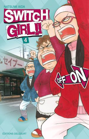 Switch Girl, tome 4