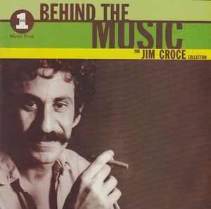 VH1 Behind the Music: The Jim Croce Collection