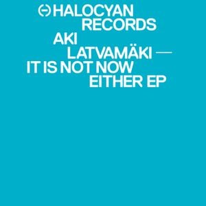 It Is Not Now Either EP (EP)
