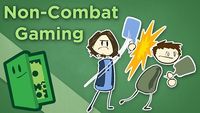 Non-Combat Gaming