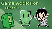 Game Addiction part 1