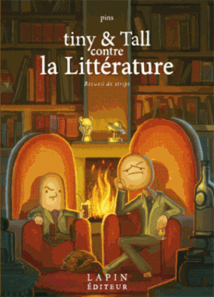 tiny & Tall contre la Littérature - tiny & Tall, tome 1