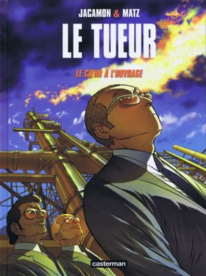 Le Cœur à l'ouvrage - Le Tueur, tome 10