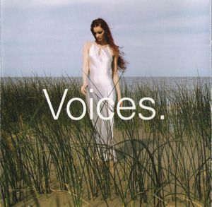 Voices.