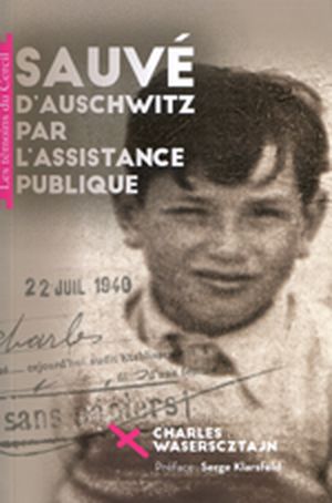 Sauvé d'Auschwitz par l'Assistance publique