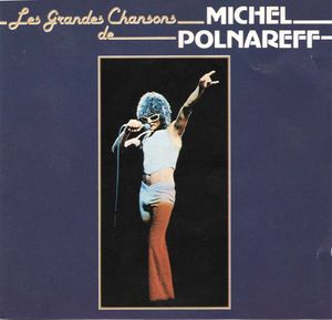 Les Grandes Chansons de Michel Polnareff