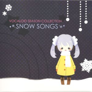 VOCALOID SEASON COLLECTION ～SNOW SONGS～