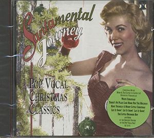 Santamental Journey: Pop Vocal Christmas Classics