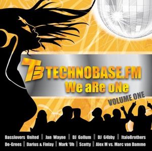 Technobase.FM: We aRe oNe, Volume One