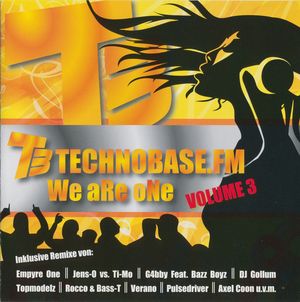 Technobase.FM: We aRe oNe, Volume 3