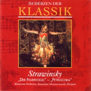 Im Herzen der Klassik 48: Strawinsky - Der Feuervogel (L‘oiseau de feu) / Petruschka (Petrouchka)