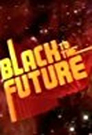 Black to the Future