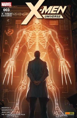 Armes de destruction mutante (2/2) - X-Men Universe (Marvel France 5e série), tome 3