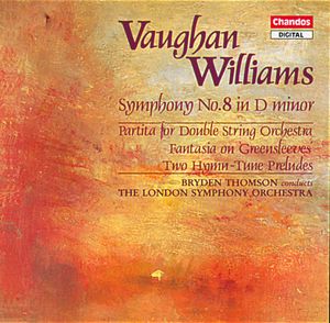 Symphony no. 8 in D minor / Partita / Fantasia on Greensleeves / Two Hymn-Tune Preludes