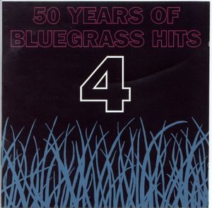 50 Years of Bluegrass Hits, Volume 4