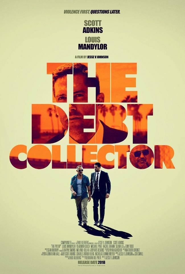 The Debt Collector - Film (2018) - SensCritique