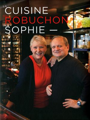 La Cuisine de Robuchon par Sophie