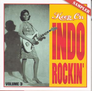 Keep On Indo Rockin’, Vol. 3