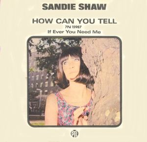 How Can You Tell / If Ever You Need Me (Single)