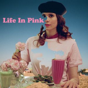 Life in Pink (Single)