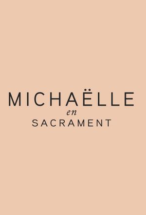 Michaëlle en sacrament